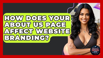 How Does Your About Us Page Affect Website Branding? - Graphic Design Nerd