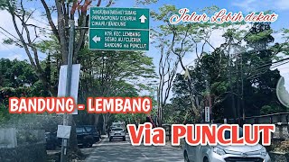 Bandung - Lembang Melalui Jalur PUNCLUT