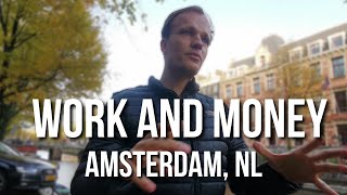 100k in Amsterdam? Work, money, and living costs in the Netherlands