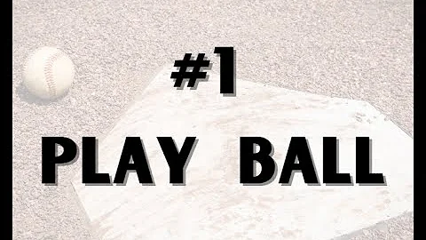#1 - Play Ball