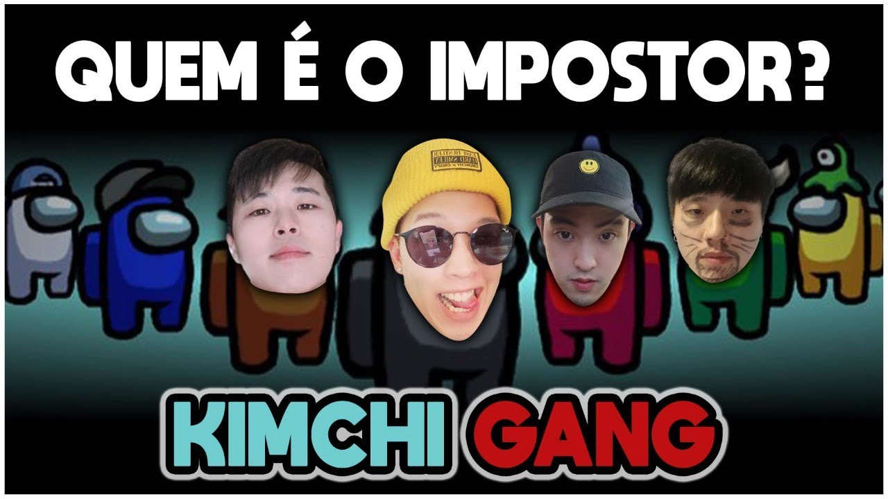 O PIOR IMPOSTOR DO MUNDO | Kimchi Gang