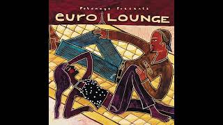 Euro Lounge (Official Putumayo Version)