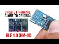 Flash firmware BLE 4.0 Clone HM10 menjadi Original