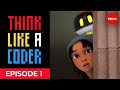 The Prison Break | Think Like A Coder, Ep 1