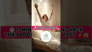 🕐 1-Minute Morning Hack That Boosts Energy FAST ⚡ | Mind Nourish