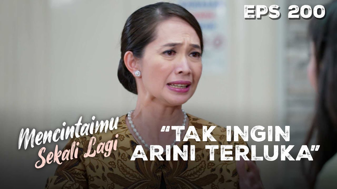 Paramitha Lindungi Arini Dari Perbuatan Jahat Nadia | MENCINTAIMU SEKALI LAGI | Eps 200 Part 1