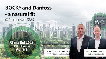 BOCK® and Danfoss—a natural fit | China Ref 2023