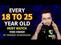 18-25 MUST WATCH this Motivational Video By Sandeep Maheshwari | Hindi