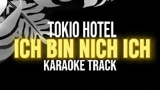 Tokio Hotel - Ich Bin Nich Ich Karaoke Track