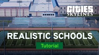 Realistic Neighborhood Schools with KingLeno | Modded Tutorial | Cities: Skylines