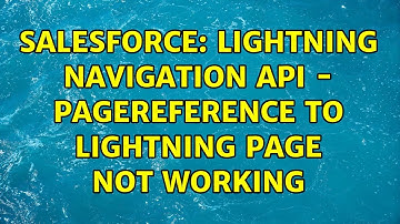 Salesforce: Lightning Navigation API - PageReference to Lightning Page Not Working