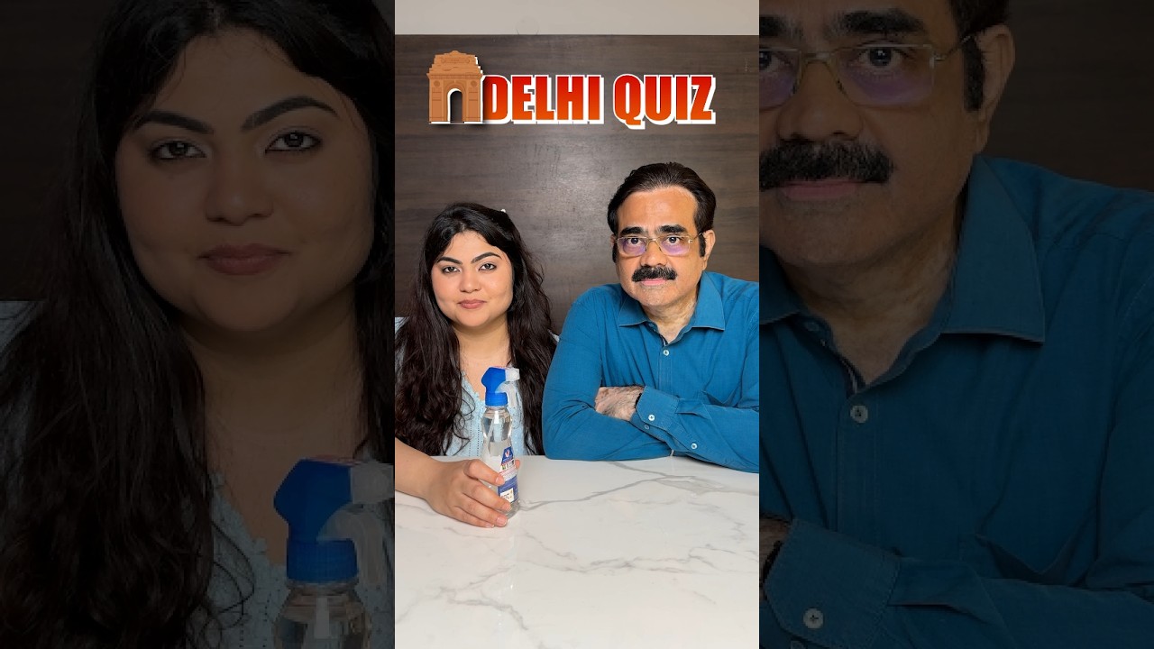 Delhi Quiz: Dad vs Daughter Edition | Who Knows Delhi Better? 