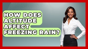 How Does Altitude Affect Freezing Rain? - Weather Watchdog