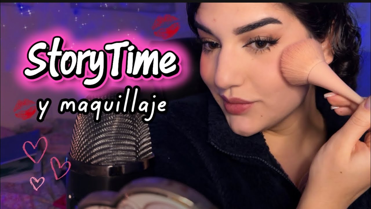 ASMR STORYTIME 🩷 Mientras Me Maquillo  