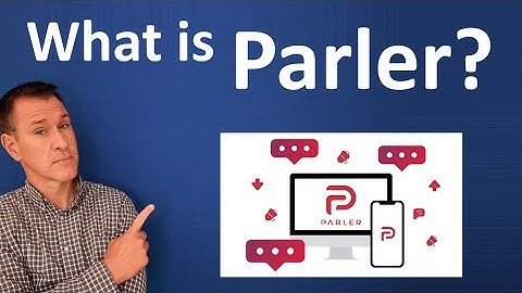 What is Parler? How does Parler work?
