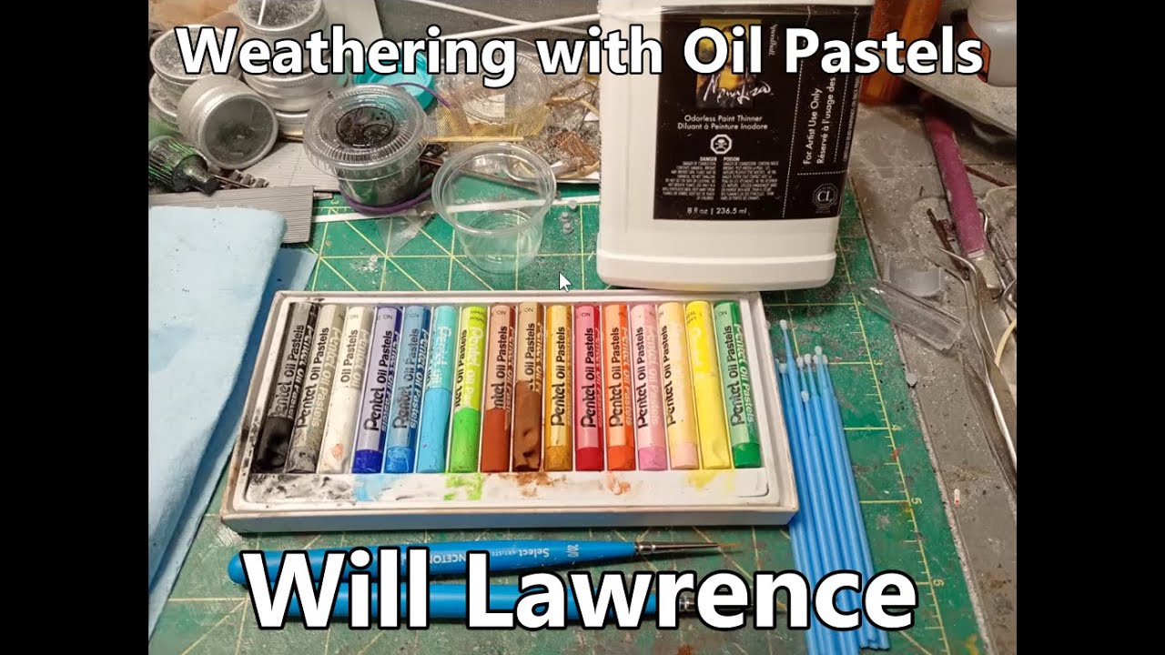 Will Lawrence: Weathering with Oil Pastels