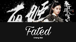 [Legendado/PIN/CHI] The King's Woman | Chang Sisi (常思思) - Fated (註定) Ending song OST