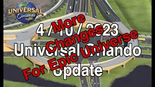 UOR Update 4/10/2023 - Epic Universe Changes