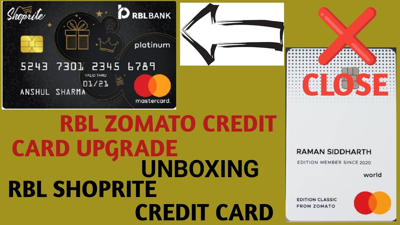 Zomato Rbl Credit Card Discontinue And Upgrade Rbl Shoprite Credit Card