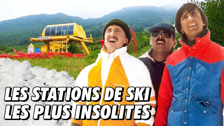 CES STATIONS DE SKI SONT COMPLÈTEMENT INSOLITES !