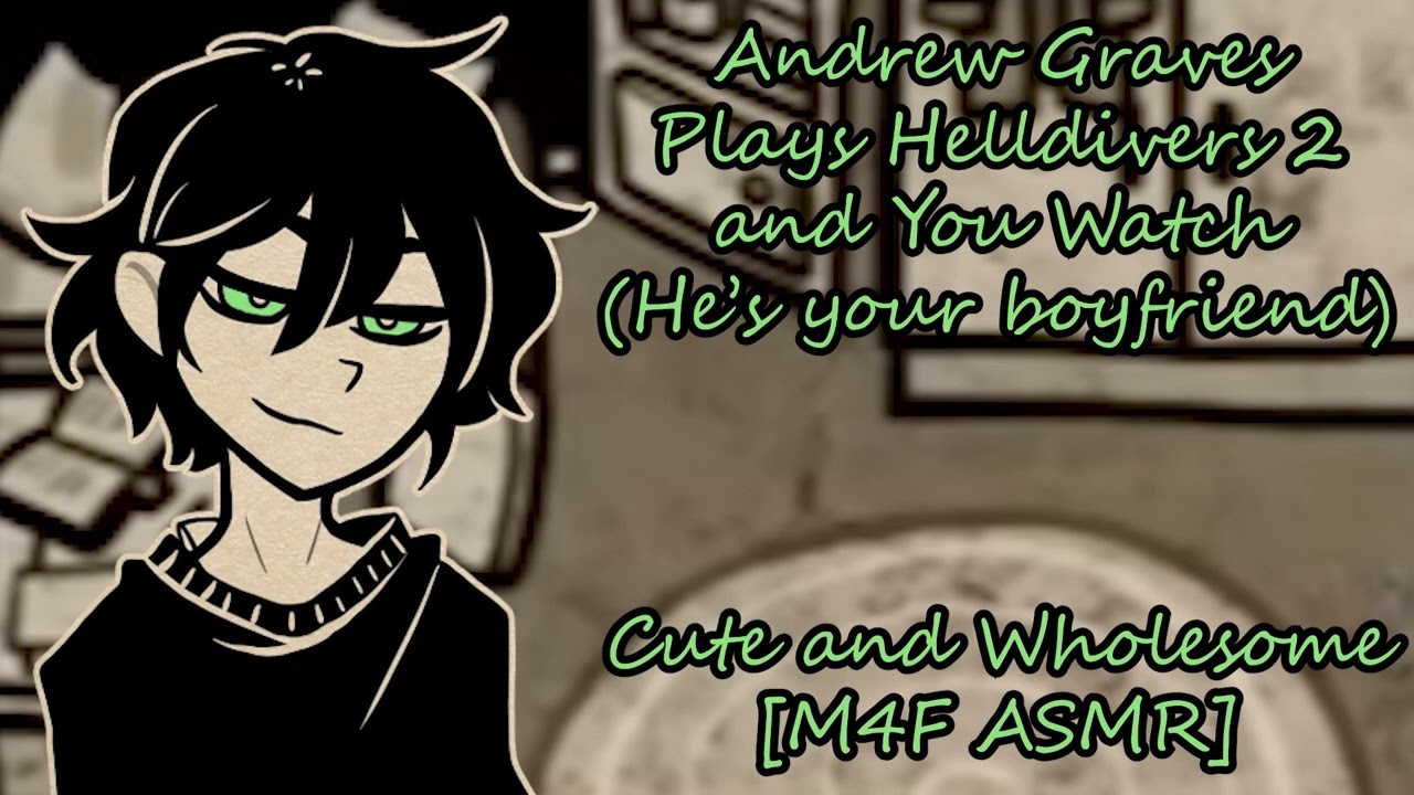 [M4F] Andrew Graves Plays Helldivers 2 and You Watch (TCOAAL ASMR)