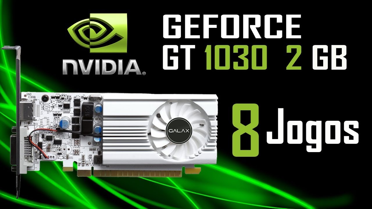 GT 1030 2GB | 8 Games Tested 1080p Full HD Review - YouTube