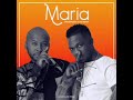 Onesimus - Maria ft Vusi Nova(Audio mp3)