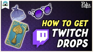 Guide to TWITCH DROPS in Palia – How to Connect your Account & Claim Twitch Drops | Palia