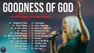 Goodness Of God - Hillsong Worship Christian Worship Songs 2024 ✝✝ Best Praise And Worship Lyrics #8