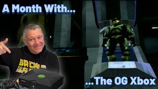 A Month With... The original Xbox (Full retrospective and Review)