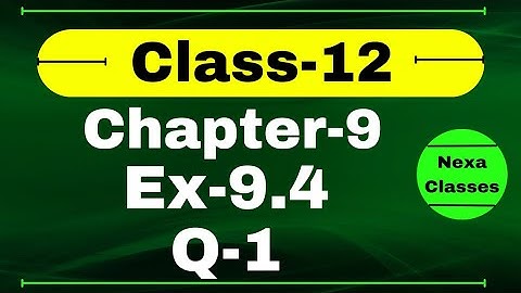 Class 12 Ex 9.4 Q1 Math | Chapter9 Class12 Math | Differential Equations | Ex 9.4 Q1 Class 12 Math