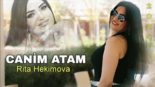 Rita Hekimova - Canim Atam - 2024 Resmi Klip