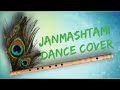 Janmashtami dance cover by tejaswini  anuhasini