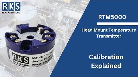 How to Calibrate Rocksensor Head Mount Temperature Transmitter | ROCKSENSOR