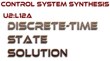 L12A:  Discrete-Time State Solution