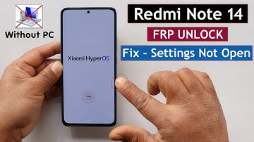 Redmi Note 14 HyperOs Frp Unlock/Bypass Google Account Lock Without PC Fix - Settings Not Open 2025