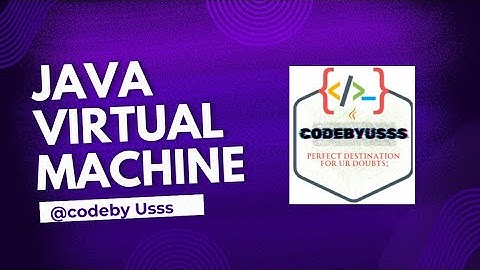 JVM | Java Virtual Machine | @codebyUss