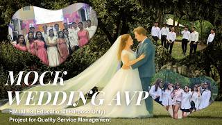 Wedding AVP | Audio Visual Presentation Mock Wedding only. | For Educational Purposes Only