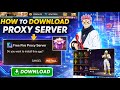 How To Download Proxy Server 🥳| Free Fire Proxy Server 🔥| Gift Send Proxy Server Kaise Download Kare