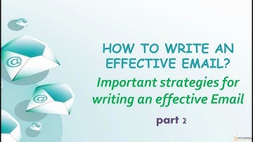Writing Effective Emails || Part-2