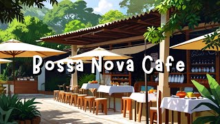 Smooth Bossa Nova Jazz Piano Music For Good Mood | Outdoor Coffee Shop Ambience