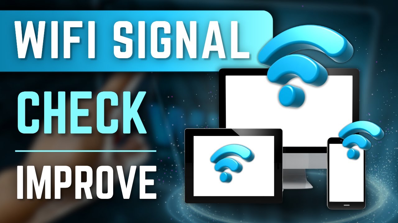 How to Improve Wifi Signal: Easy Tips for Faster, Stronger Internet