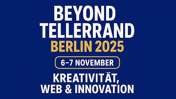 Beyond Tellerrand Berlin 2025 - Kreativität, Web & Innovation in der Hauptstadt