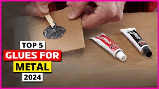 Top 5 Best Glue for Metals Review2024 | See This Before You Buy