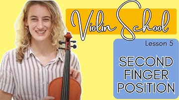 Violin School Beginners Lesson 5: Second Finger Position!