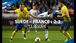 Suède - France 2017 : 2-1