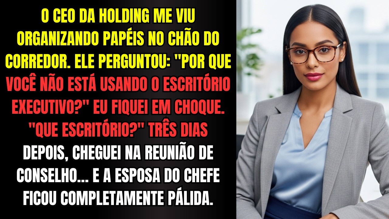 Trabalhava no CHÃO enquanto MEU escritório executivo ficava vazio. Quando descobri, ela SURTOU...