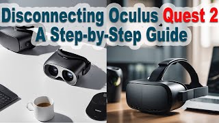 Famous How to Unpair Meta Oculus Quest 2 From Mobile APP Net Worth
