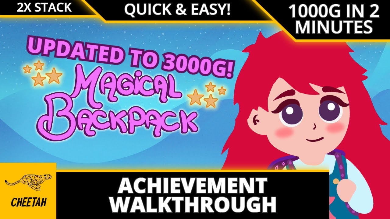 Magical Backpack - UPDATED TO 3000G! Achievement Walkthrough