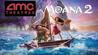 AMC Previews - Moana 2 (November 27, 2024)